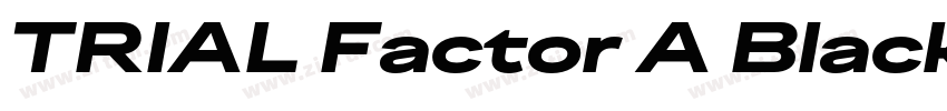 TRIAL Factor A Black字体转换